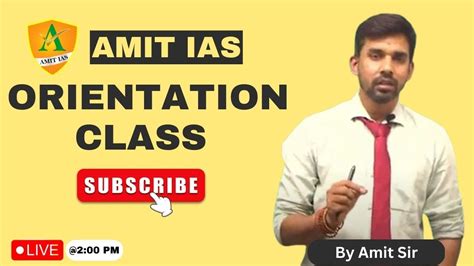 Orientation Class UPSC CSE Preparation AMIT IAS UPSC Foundation