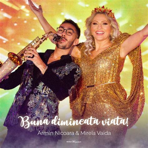 Buna Dimineata Viata Feat Mirela Vaida Single Album By Armin