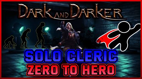 Zero To Hero Cleric Level L Dark And Darker Youtube