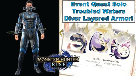 MH Rise Event Quest Solo Troubled Waters Diver Layered Armor YouTube