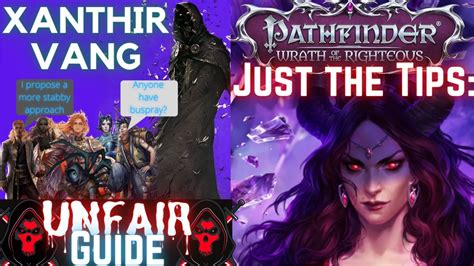 Pathfinder Wrath Of The Righteous [unfair] [guide] Xanthir Vang Youtube