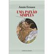 Uma Paixão Simples Brochado Annie Ernaux Compra Livros na Fnac pt