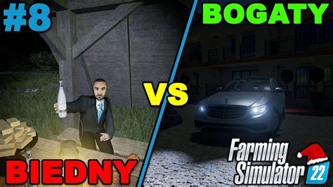 BIEDNY VS BOGATY W FARMING SIMULATOR 22 8 ODCINEK ŚWIĄTECZNY YouTube