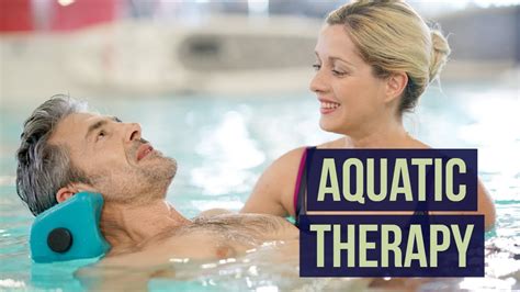 Benefits Of Aquatic Therapy Youtube