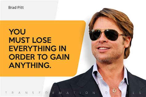 10 Brad Pitt Quotes That Will Inspire You | TransformationQuotes