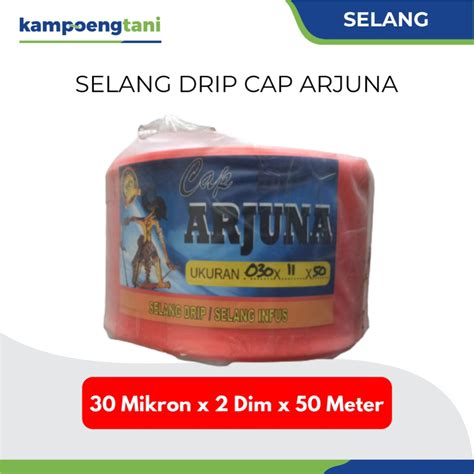 Jual Selang Drip Irigasi Cap Arjuna Mikron X Dim X Meter