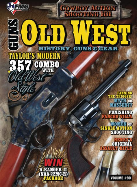 Old West History Guns And Gear 2023 Edition Publications Fmg Clough