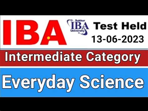 STS Test Intermediate Category Everyday Science 13 06 2023 IBA STS