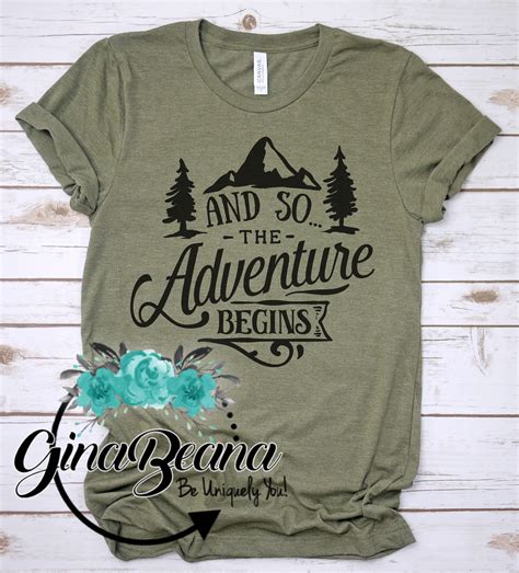 And So The Adventure Begins Shirt Adventure Shirt Hiking Shirt