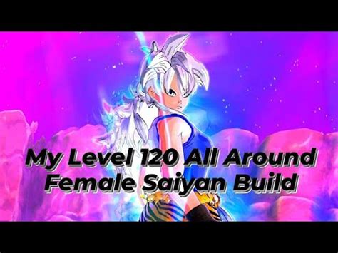 My Level 120 All Around Female Saiyan Build Eleanor PVP Dragon