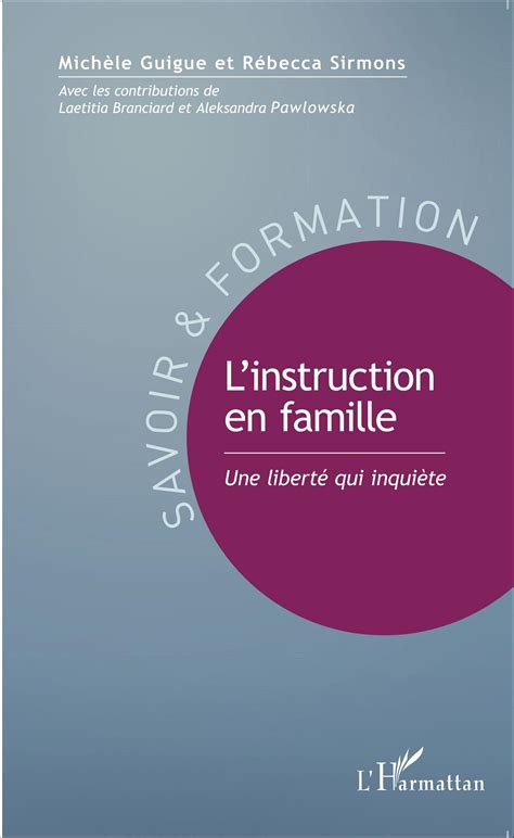 L Instruction En Famille Une Libert Qui Inqui Te R Becca Sirmons