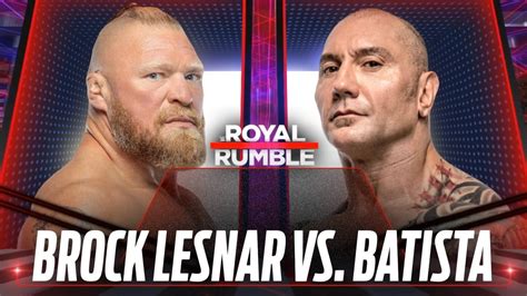 Wwe K Dream Match Batista Vs Brock Lesnar Royal Rumble Dream