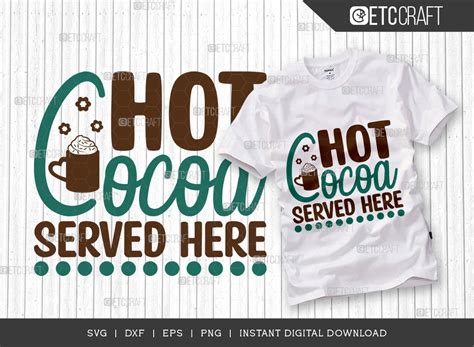 Hot Cocoa Served Here SVG Cut File Graphic By Pixel Elites Creative