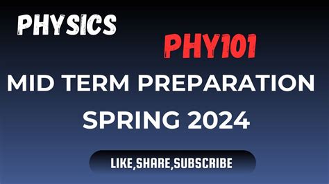 PHY101 MID TERM PREPARATION BY VU ROCKY SPRING 2024 GET GOOD MARKS IN