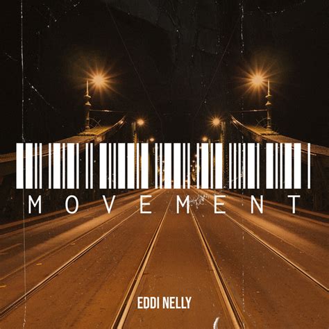 Movement Album By Eddi Nelly Spotify