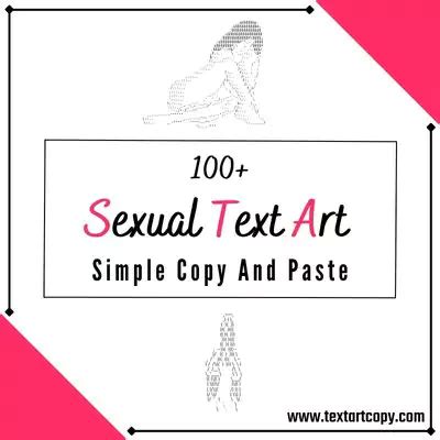 100 Sexual Text Art Copy And Paste