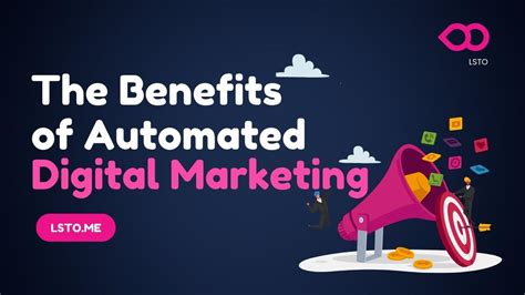 The Benefits Of Automated Digital Marketing Lstome