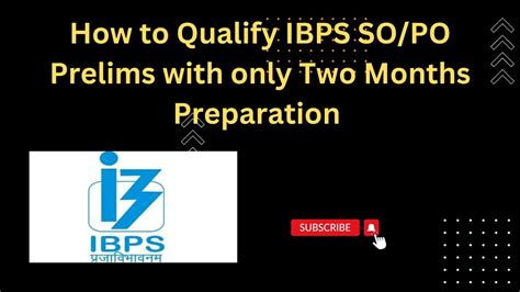 How To Qualify IBPS SO PO Prelims In Just 2 Months Preparation Major