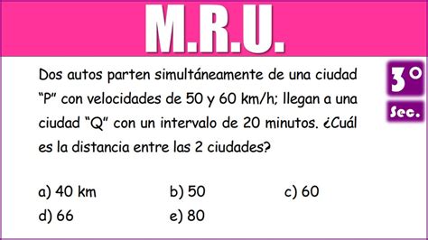 Dos Autos Parten Simult Neamente De Una Ciudad P Con Velocidades De