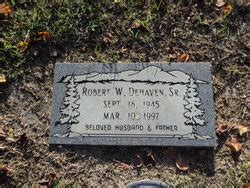 Robert Wayne Dehaven Sr M Morial Find A Grave