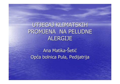 PDF UTJECAJ KLIMATSKIH PROMJENA NA PELUDNE Zdrava Sana Istra Istria