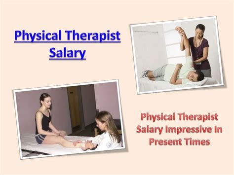 PPT - Physical Therapist Salary PowerPoint Presentation, free download ...