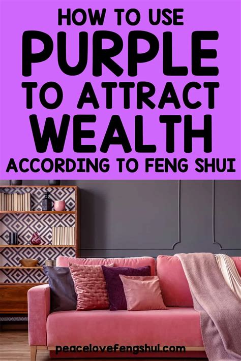 How To Use Purple In Feng Shui For Wealth Abundance And Prosperity