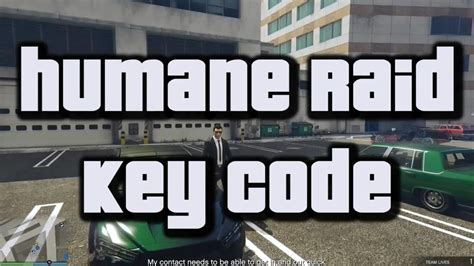 GTAO Humane Raid Key Code YouTube