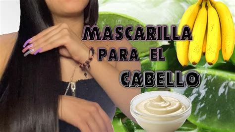 Mascarilla con sábila banano mayonesa para cabellos resecos así