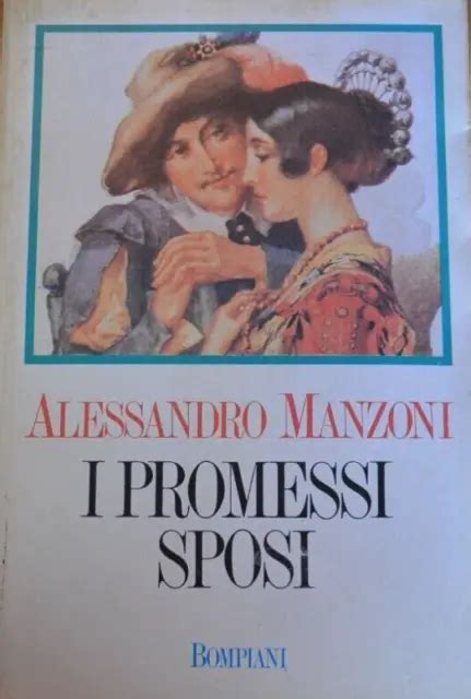 LIBRO I PROMESSI Sposi Alessandro Manzoni Bompiani Cura Marcella