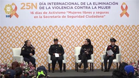 16 Días De Activismo Conversatorio De Mujeres Policías En La Ssc Cdmx Aborda Retos Para La