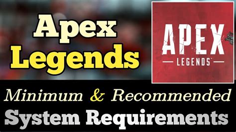 Apex Legends System Requirements Apex Legend PC Requirements YouTube