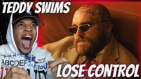 Oh My Goodnesssss Teddy Swims Lose Control Live Reaction Youtube