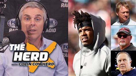 Colin Cowherd Cam Newton May Have The Talent But Doesnt Fit With Bill Belichick Youtube