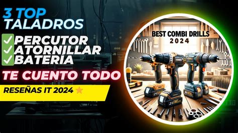 Mejores Taladros Percutores Atornilladores Calidad Precio