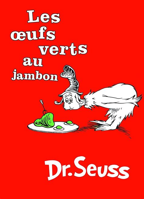 Amazon Les Oeufs Verts Au Jambon French Edition 9781569756881