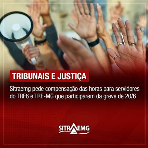 Sitraemg pede compensação das horas para servidores do TRF6 e TRE MG