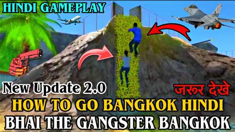 How To Go Bangkok Bhai The Gangster Bangkok Update New Update