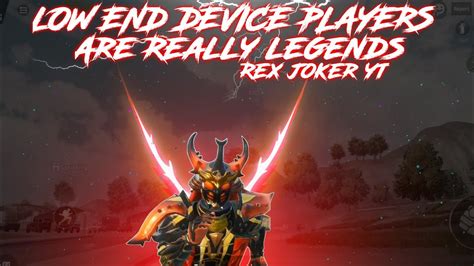 Low End Device Player Are Really Legends Bgmi New Montage Rex