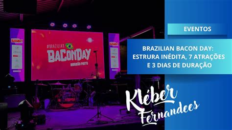 BRAZILIAN BACON DAY CONFIRA AS NOVIDADES DO FESTIVAL QUE ACONTECE EM