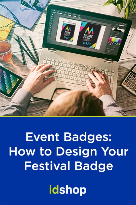 There Are Several Ways To Design Your Badge Follow These Five Tips To