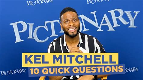 Which Celebrity Does Kel Mitchell Want To Play Pictionary With