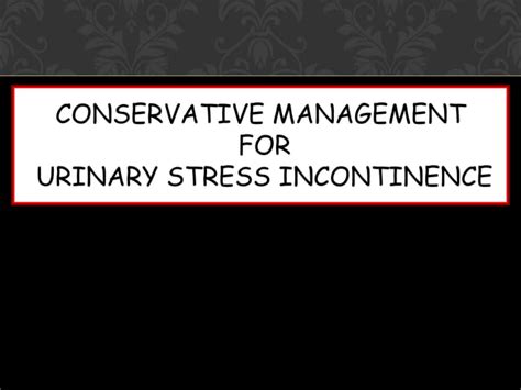 Urinary Stress Incontinence In Women Ppt