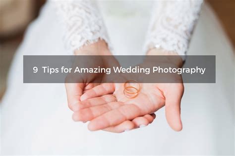 9 Tips for Amazing Wedding Photography