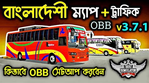 HOW TO SETUP BANGLADESH TRAFFIC OBB FOR BUSSID SIMULATOR INDONESIA V3 7