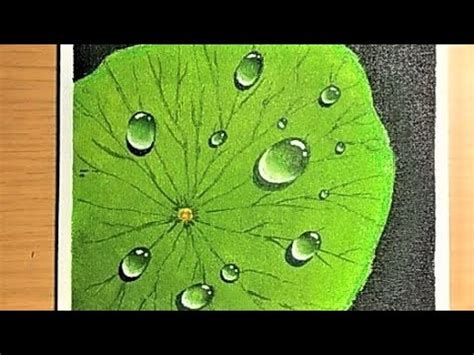 How To Paint Realistic Water Droplets On Lotus Leaf Painting Water