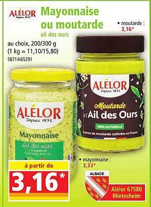 Promo Mayonnaise Ou Moutarde Ail Des Ours Alélor chez Norma iCatalogue fr