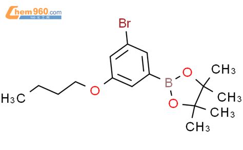 3 溴 5 丁氧基苯硼酸频那醇酯「cas号：1218790 35 2」 960化工网