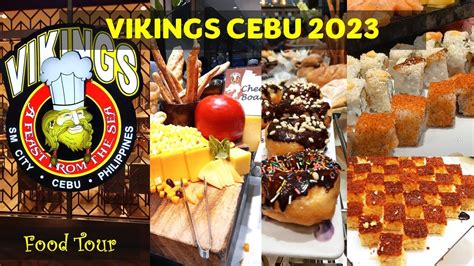 Is Vikings Buffet Cebu Worth It Vikings Eat All You Can Cebu