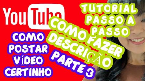 Como Postar VÍdeo De Maneira Correta No Youtube Revelado Passo A Passo